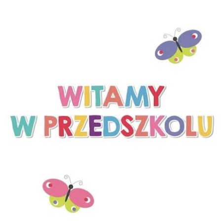 Witamy w przedszkolu!